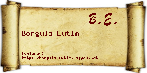 Borgula Eutim névjegykártya